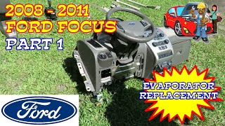 Ford Focus AC Evaporator Core Replacement 2008-2011 - Part 1
