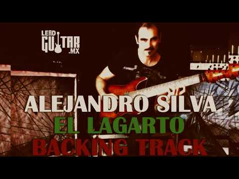 Alejandro Silva - El Lagarto Backing Track