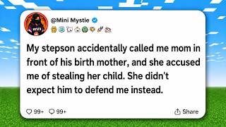 My stepson accidentally called me mom in front of his birth mother, and she accused me of stealing..