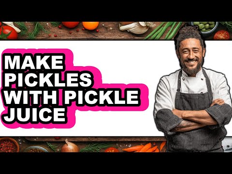 How to Make Pickles with Pickle Juice (full Guide)