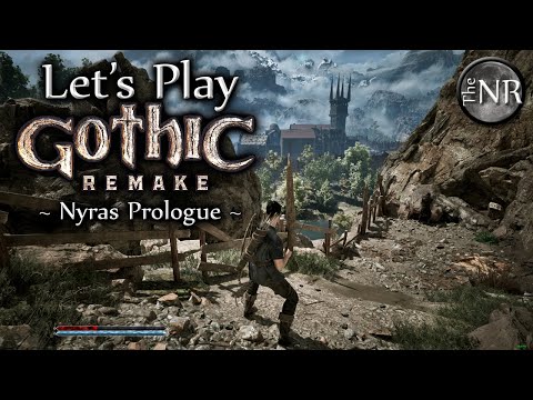 Let's Play Gothic Remake "Nyras Prologue" Demo