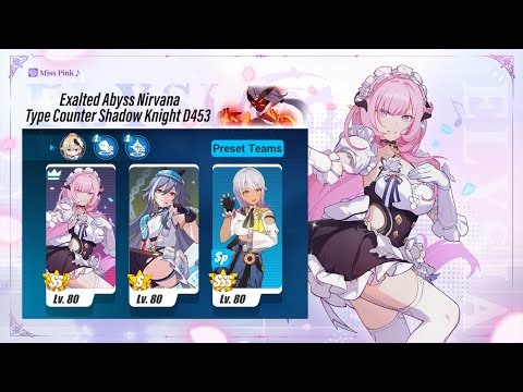 EX Abyss Nirvana - Type Counter Shadow Knight D453 (628 Points) MPE/HoS/SnS [Honkai Impact 3rd SEA]