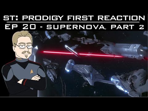 ST: Prodigy - S1E20 “Supernova” PT.2 1st Reaction and Hangout