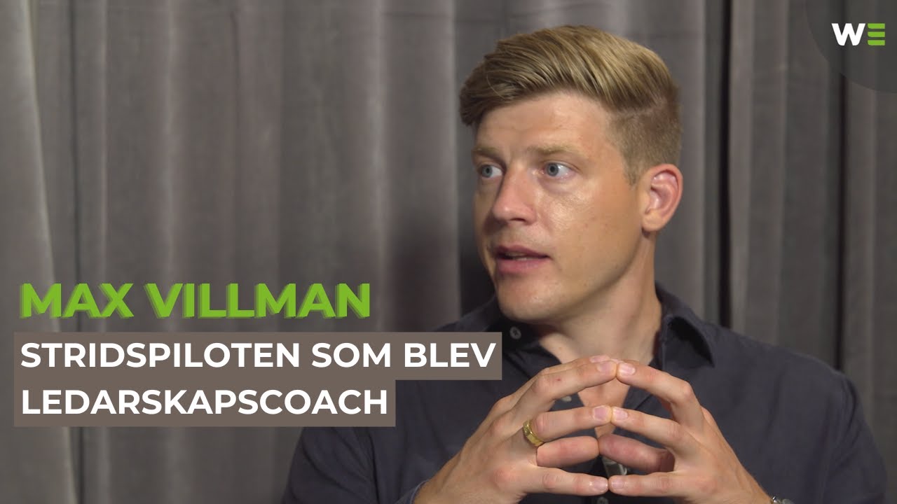 Max Villman, del 1 | Stridspiloten som blev ledarskapscoach