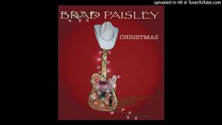 Santa Looked A Lot Like Daddy - Brad Paisley