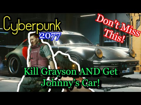 How to Kill Grayson AND Still Get Johnny's Car! [Cyberpunk 2077]