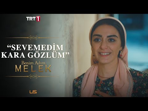 🎵“Sevemedim Kara Gözlüm” 🎵 - Benim Adım Melek 7.Bölüm