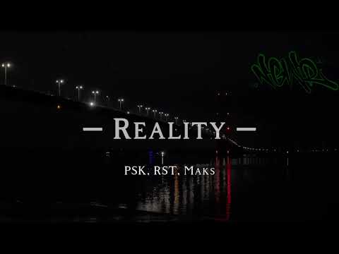NGWR - Reality (PSK, RST, MAKS)