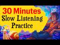 Learn English With Slow Podcasts Why You Need To Learn English Listening And Shadowing Practice