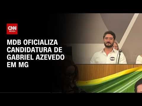 Gabriel Azevedo é oficializado candidato do MDB ao governo de MG e busca vice mulher | AGORA CNN