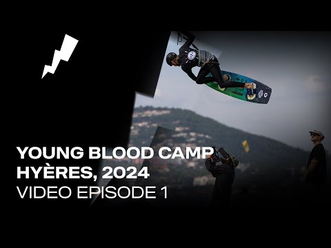 Episode 1 | Young Blood Camp Hyères, 2024