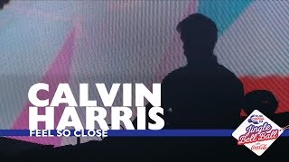 Calvin Harris - &#39;Feel So Close&#39; (Live At Capital’s Jingle Bell Ball 2016)