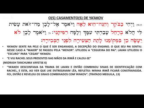 5778 [07] - Vayetse (c) - O(s) casamentos de Ya'akov e os filhos de Israel
