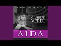 Aida, Act III: Introduzione and Chorus - "O tu che sei d'Osiride"