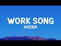Hozier Work Song Lyrics