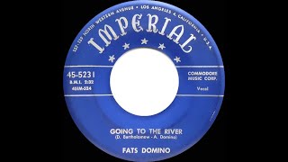 1953 Fats Domino - Going To The River