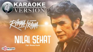 Download lagu Rhoma Irama - Nilai Sehat ( Karaoke Version) mp3