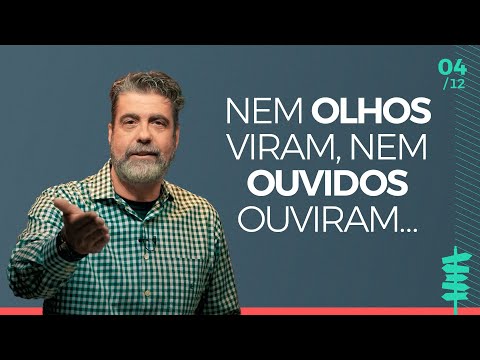 Nem olhos viram, nem ouvidos ouviram… | Helio Peixoto | #4