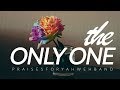Praises For Yahweh Band - The Only One