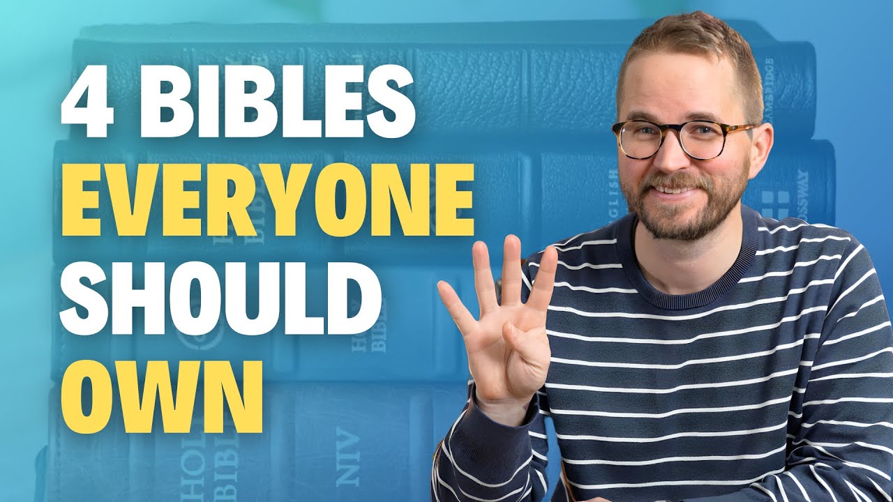 4 Bibles Everyone Should Own