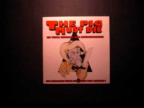 The Pig Must Die -  Auf Großer Fahrt