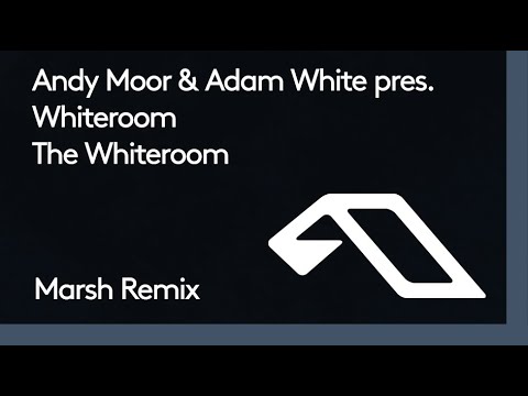 Andy Moor & Adam White pres. Whiteroom - 'The Whiteroom' (@Marshmusician Remix)