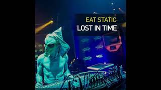 Eat Static - Lost In Time #3 on RadiOzora