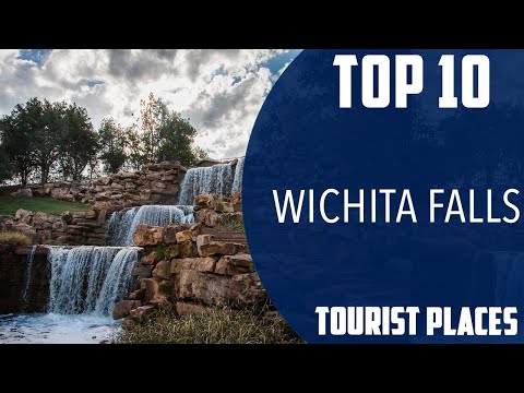 Top 10 Best Tourist Places to Visit in Wichita Falls, Texas | USA - English