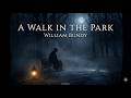 A Walk In The Park by William Bundy #audiobook
