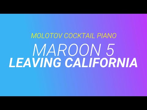 Leaving California - Maroon 5 cover by Molotov Cocktail Piano