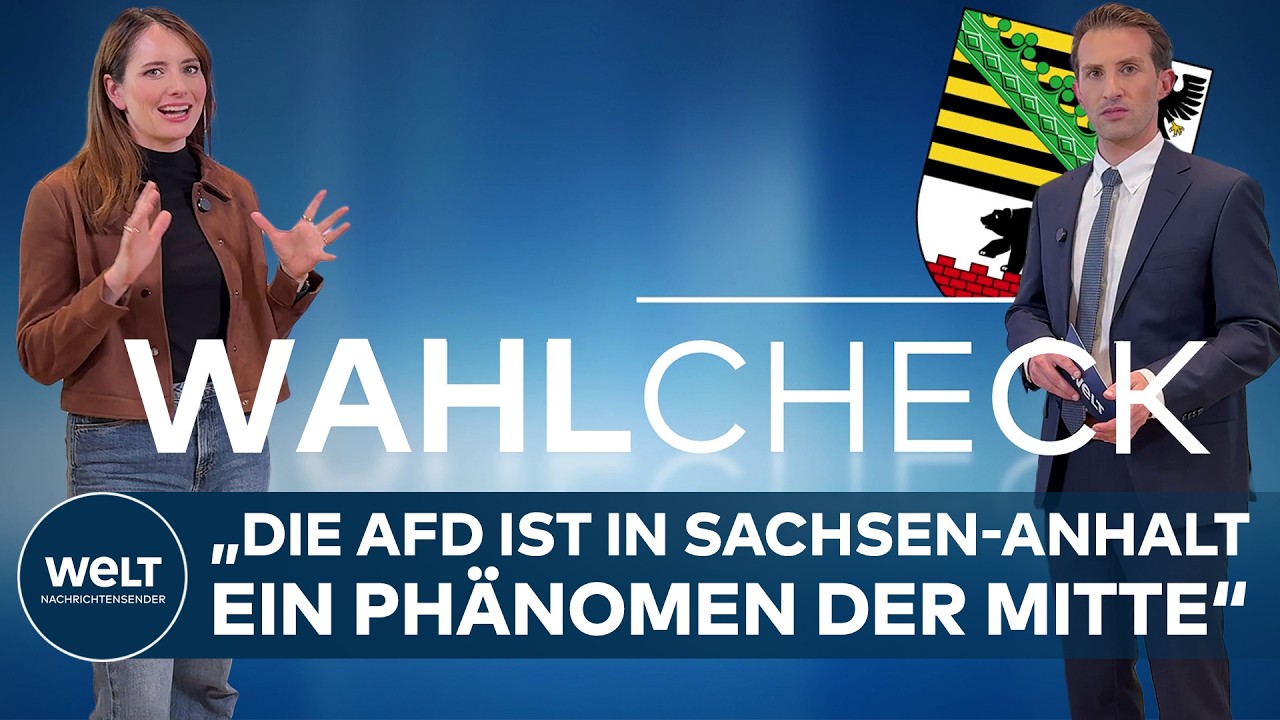 WAHL IN SACHSEN-ANHALT: „Die AfD ist in Sachsen-Anhalt ein Phänomen der Mitte“ | Wahlcheck 2