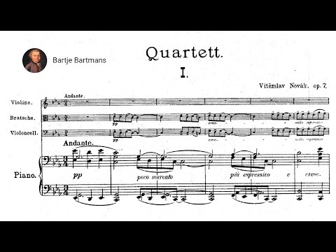 Vítězslav Novák - Piano Quartet, Op. 7 (1899)