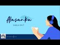 Sheila On 7 Alasanku Official Lyric Video