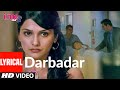Darbadar Lyrical I Me Aur Main John Abraham Prachi Desai Monali Thakur Sachin Jigar