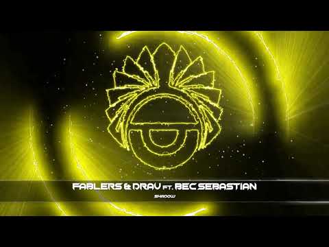 Fablers & DRAV ft. Bec Sebastian - Shadow (Original Mix)