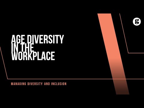 Age Diversity in the Workplace