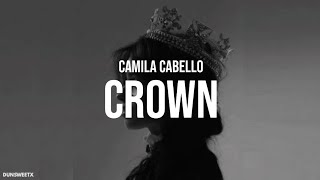 Camila Cabello - Crown (Tradução | Legendado)