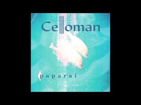 Celloman - Paparai (feat. Pascal Danae)
