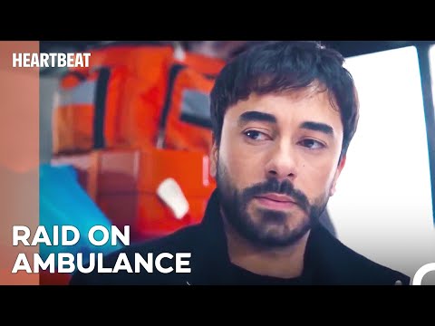 People in Karabucak Are Giving Hard Time - Heartbeat Episode 25