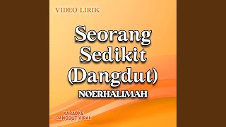 Download lagu Seorang Sedikit (Dangdut) mp3 Download lagu Seorang Sedikit (Dangdut) mp3