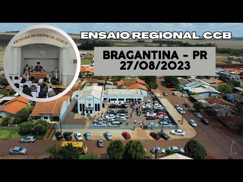 Ensaio Regional CCB em Bragantina PR Dia 27/08/23 atendido pelos Encarregados Judenor e Raimundo