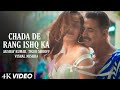 Chada De Rang Ishq Ka O Re Piya | Full Video | Vishal Mishra | Movie Song | Bade Miyan Chote Miyan