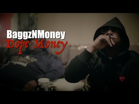 BaggzNMoney - Dope Money