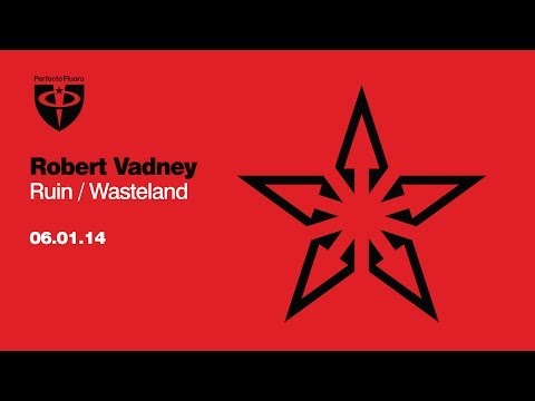Robert Vadney - Ruin (Original Mix)