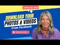 The New Way To Download Your Photos Videos From Facebook Updated 2022