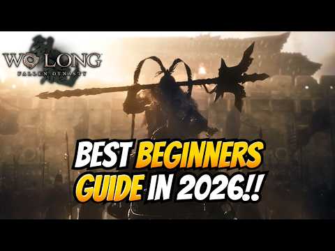 The Ultimate Beginners Guide for Wo Long Fallen Dynasty in 2025!