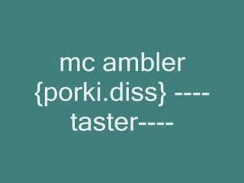 mc ambler 2008 porki diss just taster