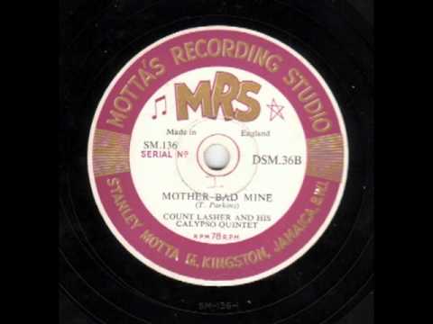 Mother Bad Mine [10 inch] - Count Lasher and His Calypso Quintet