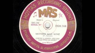 Mother Bad Mine [10 inch] - Count Lasher and His Calypso Quintet