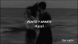 Morat - Punto y Aparte | Letra